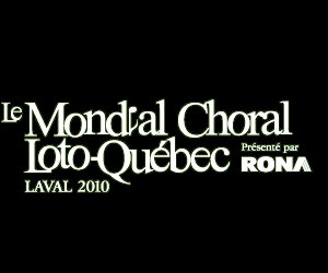 World Choral Festival (Le Mondial Choral Loto-Quebec)